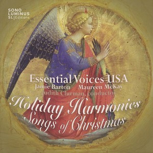 Choral Concert: Essential Voices USA - ADAM, A. / GRUBER, F.X. / HIGDON, J. / REGER, M. (Holiday Harmonies)