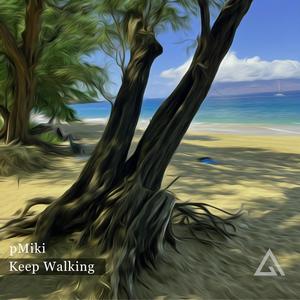 Keep Walking