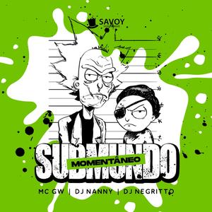 SUBMUINDO MOMENTANEO (feat. DJ Negritto|Explicit)
