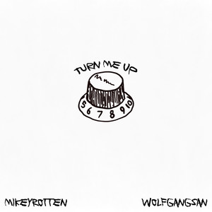 Turn Me Up (Explicit)