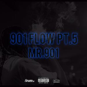901 Flow Pt. 5 (Explicit)