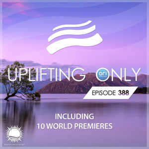 Live & Love & Laugh **Exclusive Premiere** [UpOnly 388] (Mix Cut)