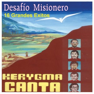 Desafío Misionero - 16 Grandes Éxitos