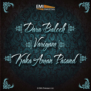 Dara Baloch - Variyam - Kaka Aman Pasand