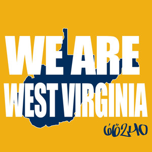 We Are West Virginia (Explicit)