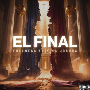 El Final (feat. KING JOSHUA DEJESUS)