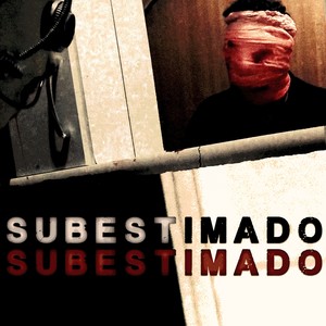 Subestimado (Explicit)