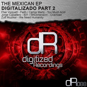 The Mexican EP: Digitalizado, Pt. 2