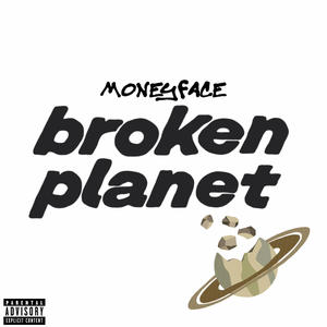 Broken Planet (Explicit)