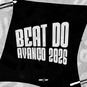BEAT DO AVANÇO 2026 (Explicit)