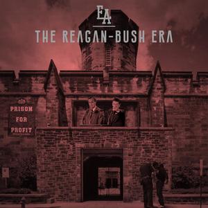 The Reagan-Bush Era (Explicit)