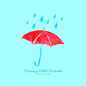 빨간 우산을 쓰고 (Wearing A Red Umbrella)