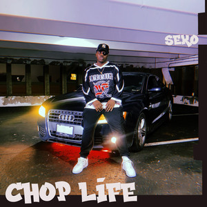 Chop Life (Explicit)