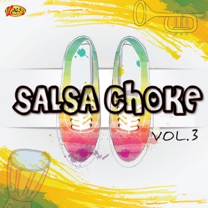 Salsa Choke, Vol. 3 (Explicit)