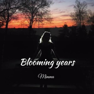 Blooming Years (Explicit)