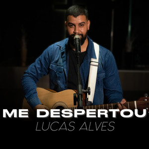 Me Despertou