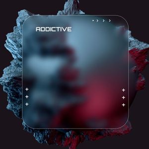 Addictive (Extended Versions)