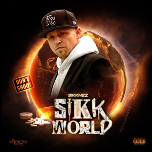 Sikk World (Explicit)