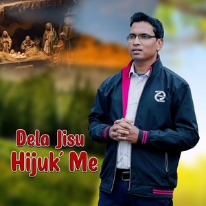 Dela Jisu Hijuk' Me