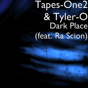 Dark Place (feat. Ra Scion) (Explicit)