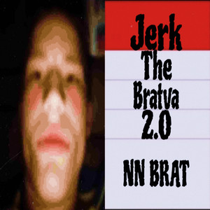 Jerk the Bratva 2.0 (Explicit)