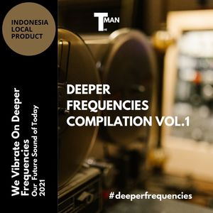 Theman Deeper Frequencies Compilation, Vol. 1 (Explicit)