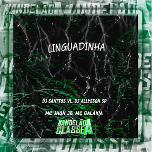 Linguadinha (Explicit)