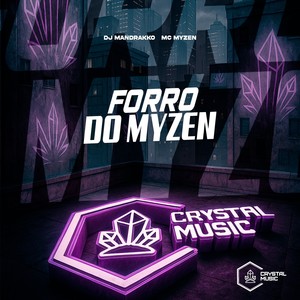 Forró do Myzen (Explicit)