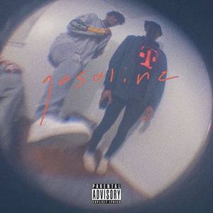 Gasoline* (Explicit)