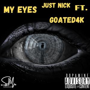 My Eyes (feat. Goated4K) [Explicit]