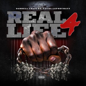 Real Life 4 (feat. Darrell Craig) [Explicit]