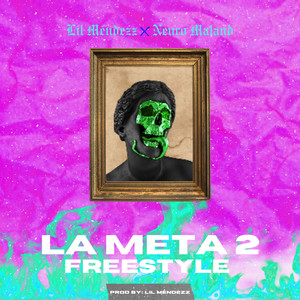 La Meta 2 [Freestyle]