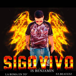Sigo Vivo (feat. El Benjamin) [Explicit]