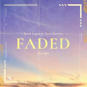 Faded (The Tape) [Explicit]