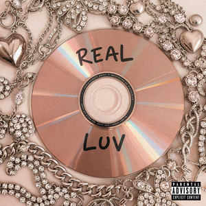 REAL LUV (Explicit)