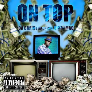 On Top (feat. Dirty Mac) [Explicit]