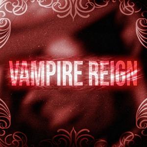 Vampire Reign (Speedup)