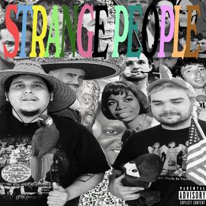 The Strange People (Explicit)