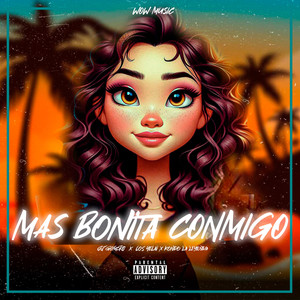 Mas Bonita Conmigo (Explicit)