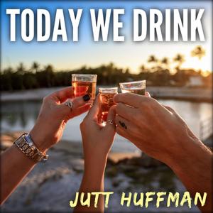 Today We Drink