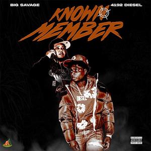 Known Member (feat. 4192 Diesel) (Explicit)