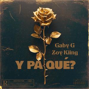 Y pa que? (feat. Gaby G)