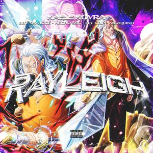 RAYLEIGH (feat. Flycrip, baby savagge & Neggrossg) (Explicit)