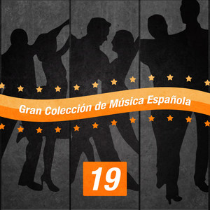 Gran Colección de Música Española (Volumen 19)