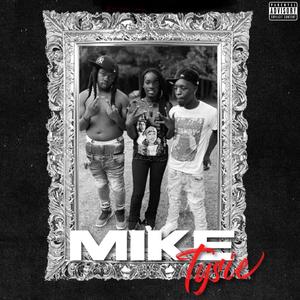 Mike TYSIE (Explicit)