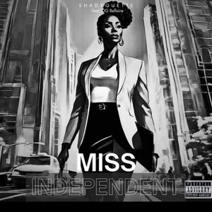 Miss Independent (feat. OG Bellaire) (Explicit)