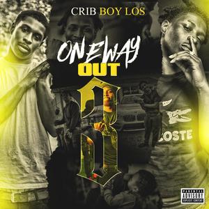 ONE WAY OUT 3 (Explicit)