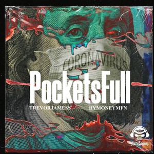 Pockets Full (feat. RyMoneyMFN) [Explicit]