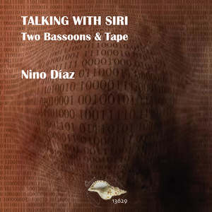 Talking with Siri (Two Bassoons & Tape)
