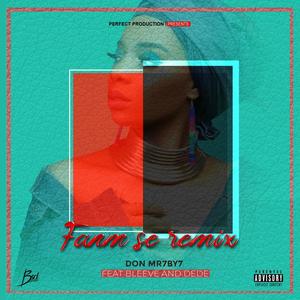 Fanm se (feat. Bleeve & DeDe) [Explicit]